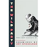The Wild Party: The Lost Classic by Joseph Moncure March (Pantheon Graphic Library)