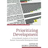 Prioritizing Development: A Cost Benefit Analysis of the United Nations' Sustainable Development Goals