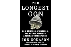 The Longest Con: How Grifters, Swindlers, and Frauds Hijacked American Conservatism