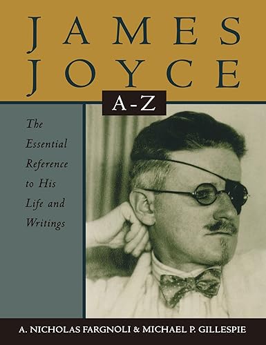 Download James Joyce A to Z: The Essential Reference to the Life and Work PDF