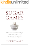 Sugar Games: A Look Into America's War On Sugar And How Athletes Are Leading The Charge Against "Big Food"