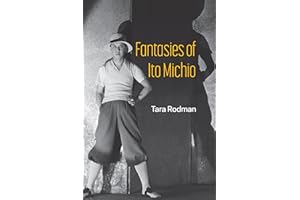 Fantasies of Ito Michio (Theater: Theory/Text/Performance)