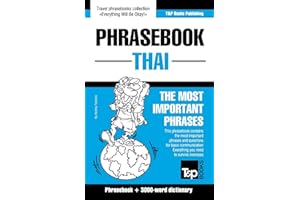 Phrasebook - Thai- The most important phrases: Phrasebook and 3000-word dictionary