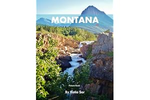 Montana: A Perfect Coffee Table Picture Book - Travel and Tourism lovers.
