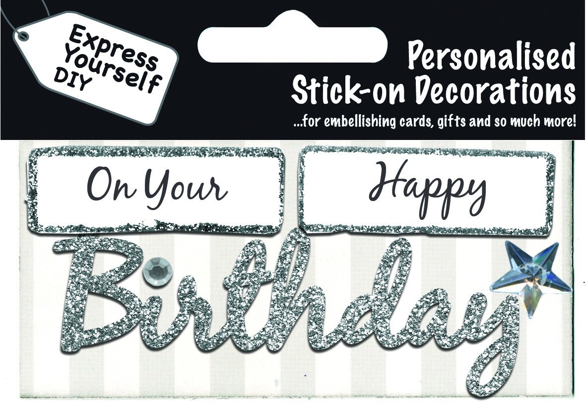 Birthday (Silver) Caption Topper - Self Adhesive Greeting Card Craft Embellishment Sticker Set for Card Making, Gift Wrapping, Scrapbooking, Paper Crafts and DIY Projects - Express Yourself MIP