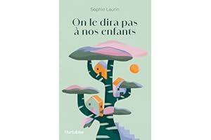 On le dira pas à nos enfants (French Edition)