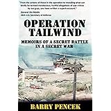Operation Tailwind: Memoirs of a Secret Battle in a Secret War