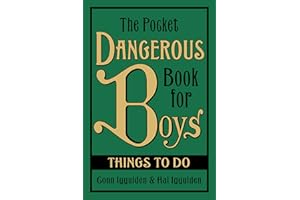 The Pocket Dangerous Book for Boys: Things to Do