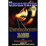 Underwater & Underground Bases: Surprising Facts the Government Does Not Want You to Know