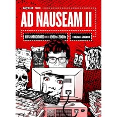 Ad Nauseam II: Newsprint Nightmares from the 1990s and 2000s ...