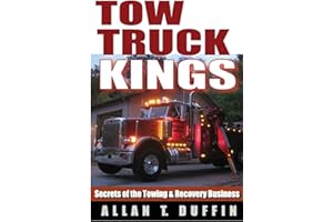 Tow Truck Kings: Secrets of the Towing & Recovery Business