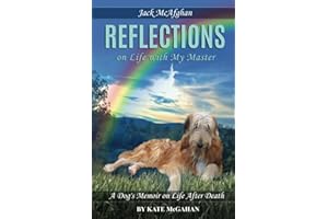 Jack McAfghan: Reflections on Life with my Master