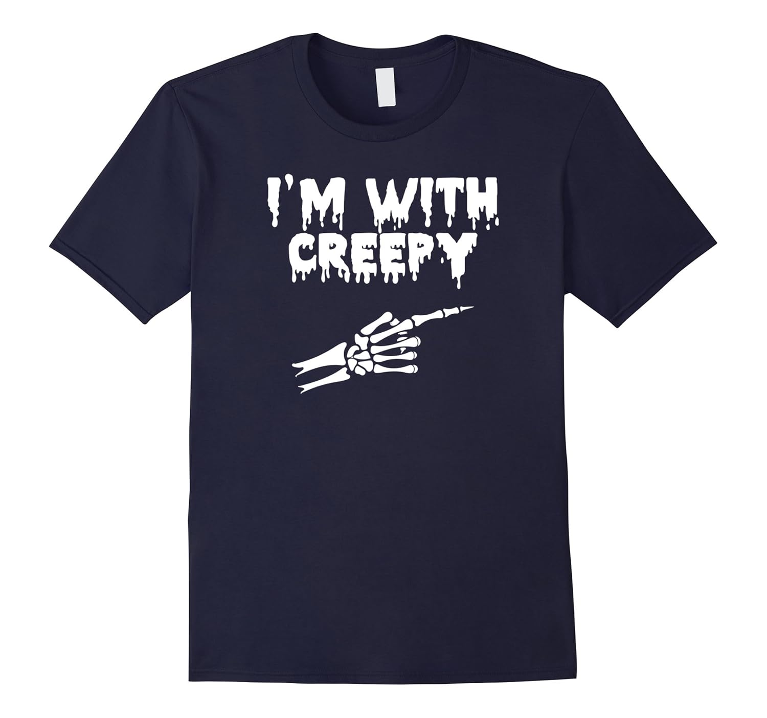 I'm With Creepy Pun Skeleton Hand Halloween Costume T-Shirt-ANZ