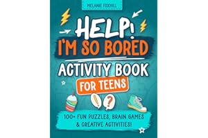 Help! I'm so bored! Activity Book for Teens: 100+ Fun Puzzles, Brain Games & Creative Activities for Boys and Girls Ages 12-1