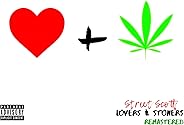 Lovers & Stoners Remastered [Explicit]