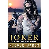 Joker: An Evil Dead MC Story (The Evil Dead MC Series)