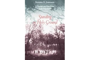 Standing On Holy Ground: A Triumph over Hate Crime In the Deep South