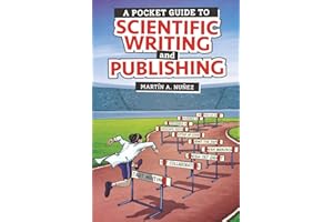 A Pocket Guide to Scientific Writing and Publishing