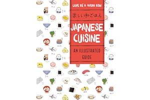 Japanese Cuisine: An Illustrated Guide (Asian Food)