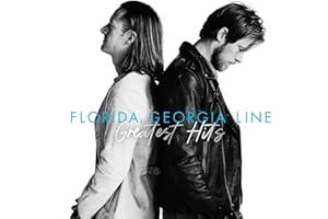 Florida Georgia Line Greatest Hits