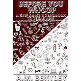 Before You Whoop: A New Aggie's Handbook to Texas A&M