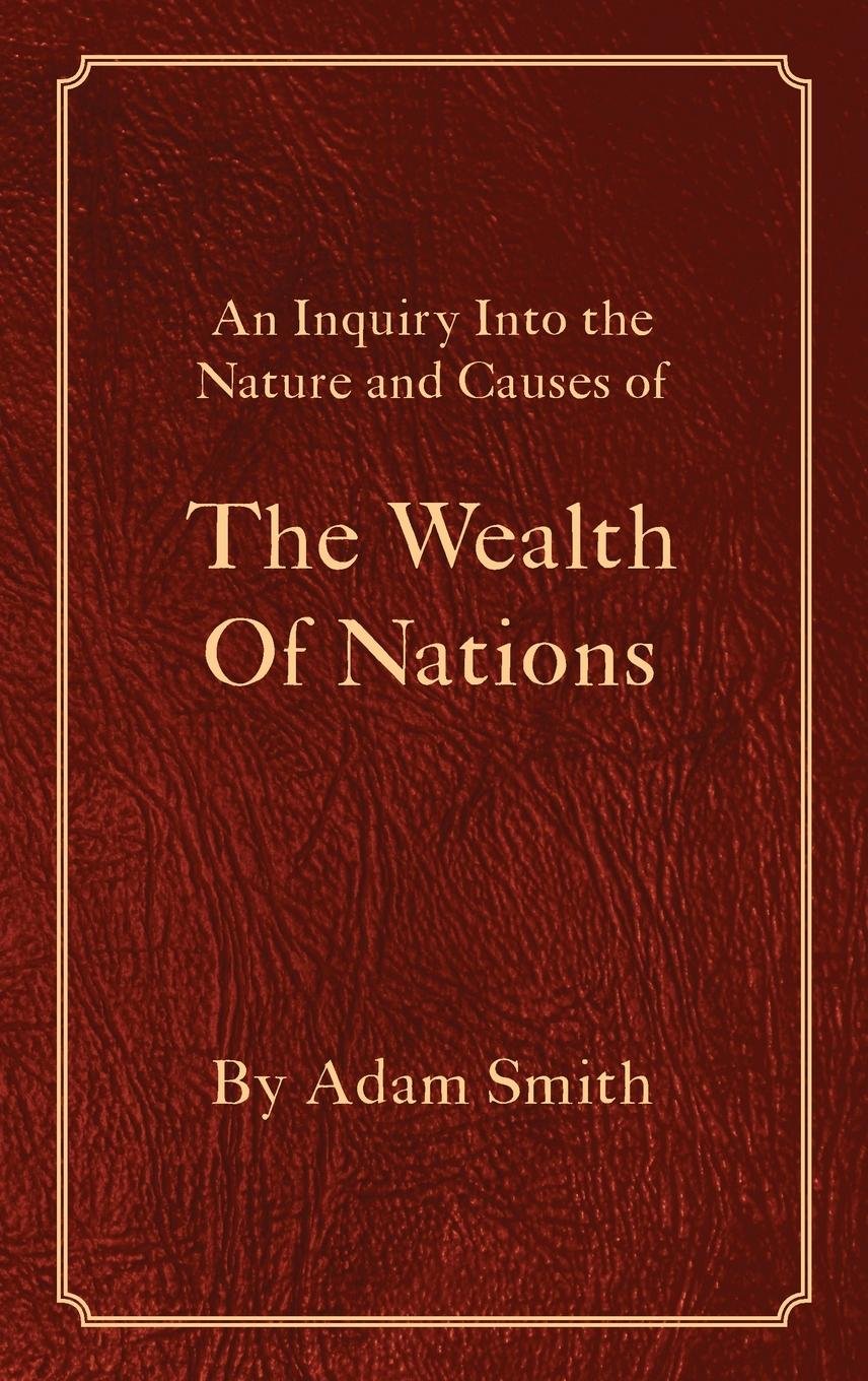 Adam Smiths Wealth Of Nations A 21st Century Translation