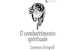 Il combattimento spirituale (Italian Edition)