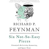 Six Not-So-Easy Pieces: Einstein’s Relativity, Symmetry, and Space-Time