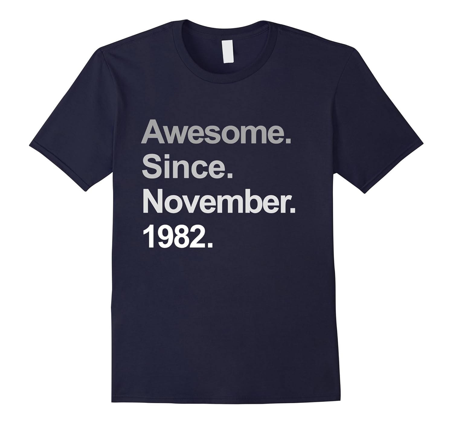 Awesome Since November 1982 Shirt 35th Birthday Gifts TShirt-ANZ