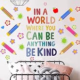 Kindness Motivational Wall Decals for Kids, Inspirational Quote &ldquo;in A World Where You Can Be Anything Be Kind&rdquo;, Peel and Stick Classroom Wall Stickers for Kids Room, Playroom, Preschool Decor
