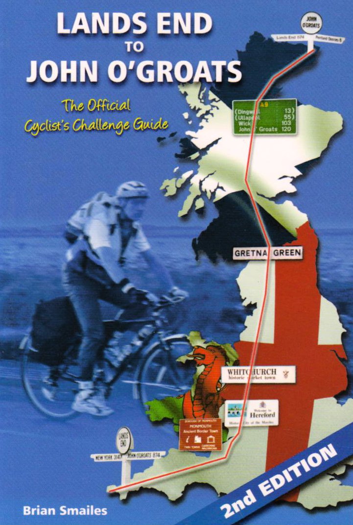 Lands End to John O' Groats: The Official Cyclists Challenge Guide