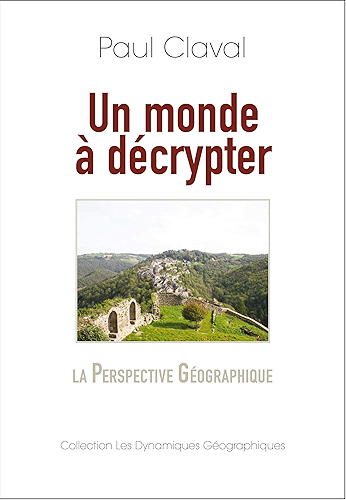 Download Un monde à décrypter: La Perspective Géographique PDF