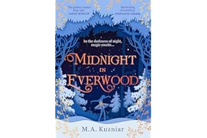 Midnight in Everwood: The debut historical romance and new magical fairy tale retelling of The Nutcracker to curl up with in 
