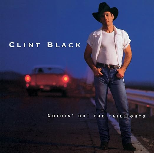 Nothin'but the Tail Lights Clint Black Amazon.de Musik