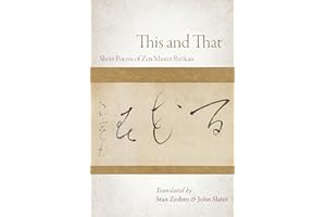This and That: Selected Short Poems of Zen Master Ryokan