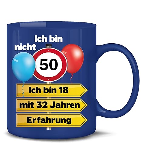 Golebros Ich Bin Nicht 50 ich Bin 18 mit 32 Jahren Erfahrung Tasse Becher Kaffee Runder Geburtstag Geschenk Opa Oma Frauen Mä