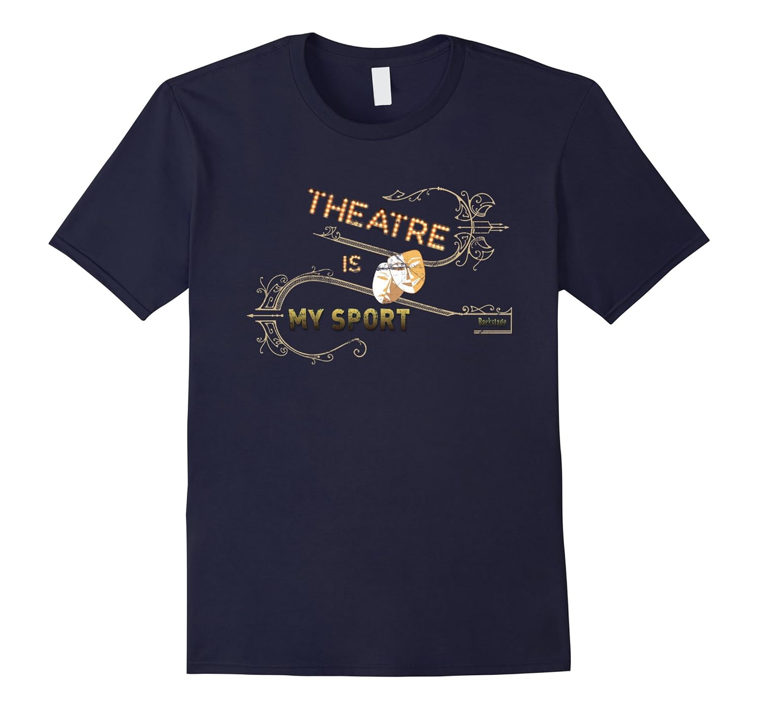 Distressed Theatre Is My Sport Shirt - Funny Theater Gifts-Rose