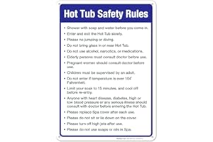 SIGO SIGNS Hot Tub Safety Rules Sign, Pool Sign, 10x14 Inches, Rust Free .040 Aluminum, Fade Resistant, Made in USA