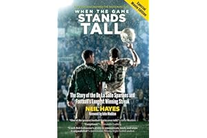 When the Game Stands Tall, Special Movie Edition: The Story of the De La Salle Spartans and Football's Longest Winning Streak
