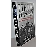 Hell Hawks!: The Untold Story of the American Fliers Who Savaged Hitler's Wehrmacht