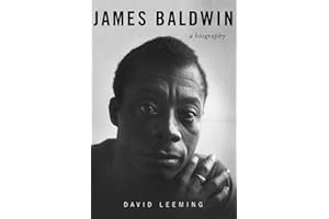 James Baldwin: A Biography