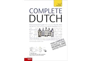 Complete Dutch Beginner to Intermediate Course: Learn to read, write, speak and understand a new language
