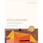 Philippians: A Devotional Commentary: See Your Life with New Eyes (The See Series)