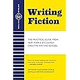 Writing Fiction: The Practical Guide from New York's Acclaimed Creative Writing School