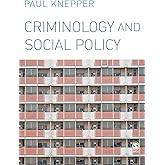 Criminology and Social Policy