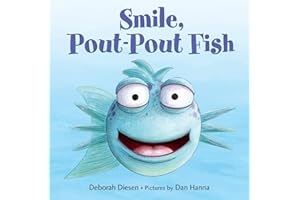 Smile, Pout-Pout Fish (A Pout-Pout Fish Mini Adventure)