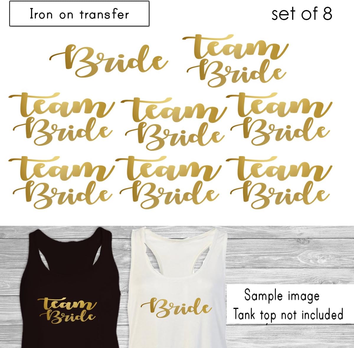 SET of 8 iron on,1-Bride , 7-Team Bride iron on transfers,Bachelorette Party- Iron on -DIY Heat Transfer for T shirt(#AN)