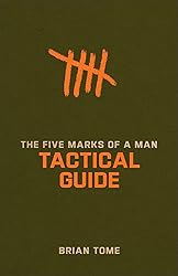 The Five Marks of a Man Tactical