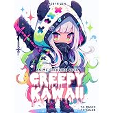 Anime Coloring Book: Creepy Kawaii: Manga Art & Anime Enthusiasts Stress Relief Adult Coloring