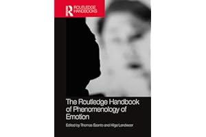 The Routledge Handbook of Phenomenology of Emotion (Routledge Handbooks in Philosophy)
